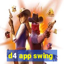 d4 app swing